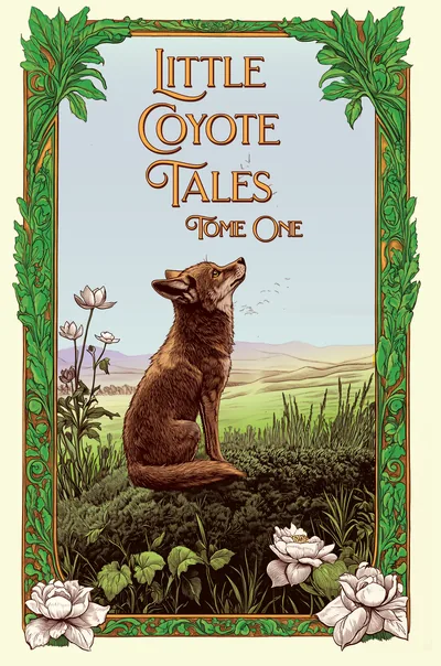 Cover of Little Coyote Tales, Tome One: a coyote sits in a meadow framed by green leaves and white flowers